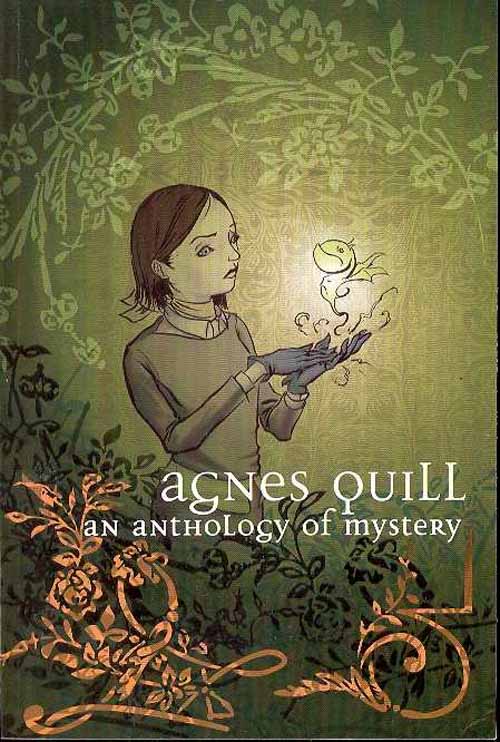 Agnes Quill An Anthology Of Mystery Graphic Novel GN --0