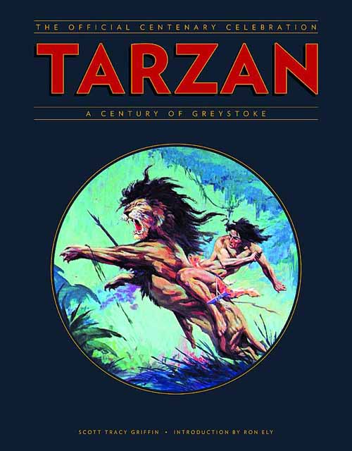 Tarzan Century Of Lord Greystoke Off Centennial Edition --0