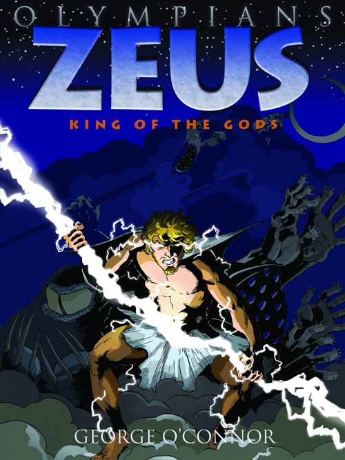 Olympians Graphic Novel GN Vol 01 Zeus King Of The Gods --0