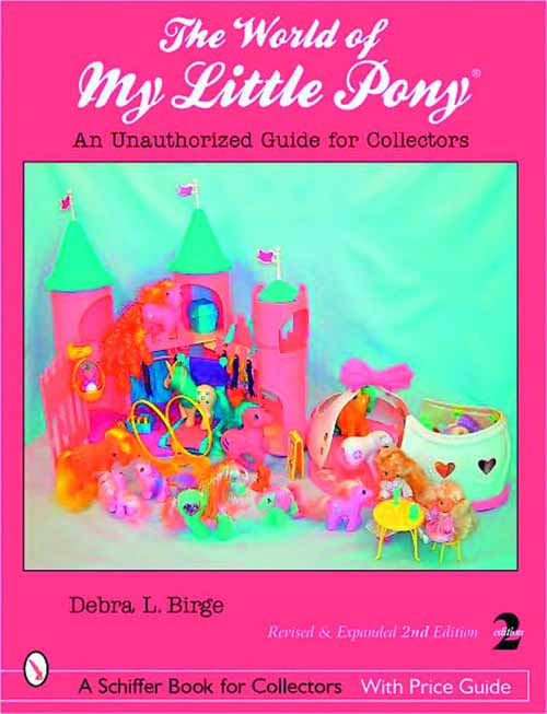 World Of My Little Pony Unauth Guide For Collectors SC --0