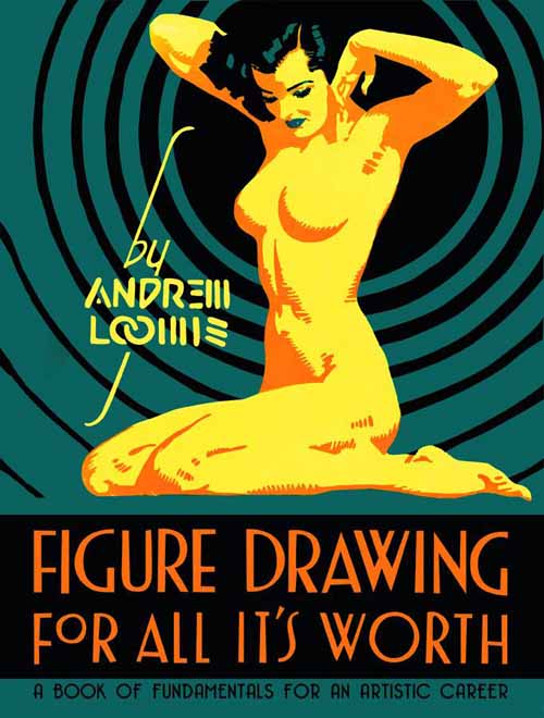 Andrew Loomis Figure Drawing For All Its Worth HC --0