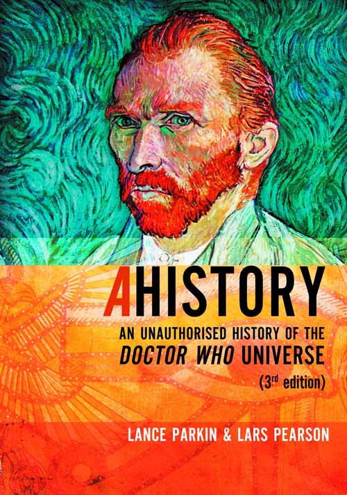 Ahistory Unauth History of Doctor Who Universe 3rd Edition --0