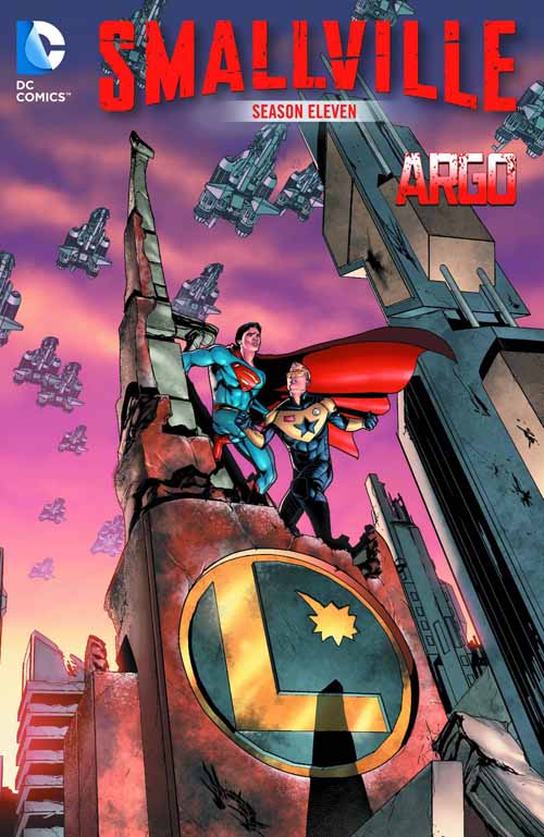Smallville Season 11 TPB Vol 04 Argo --0