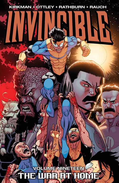 Invincible TPB Vol 19 The War At Home --0