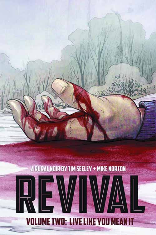 Revival TPB Vol 02 Live Like You Mean It --0