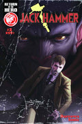 Jack Hammer #2 (of 4) Main Covers --0