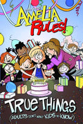 Amelia Rules S&s Edition TPB Vol 06 True Things --0