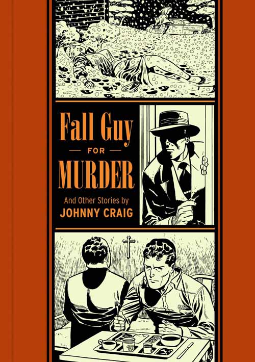 EC Johnny Craig Fall Guy For Murder HC --0