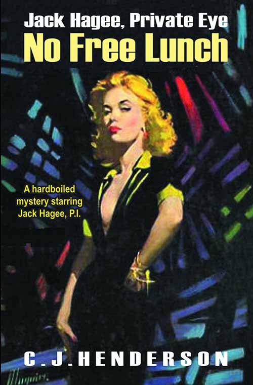 Jack Hagee No Free Lunch Novel HC --0