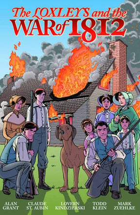 Loxleys And The War Of 1812 HC 2nd Edition --0