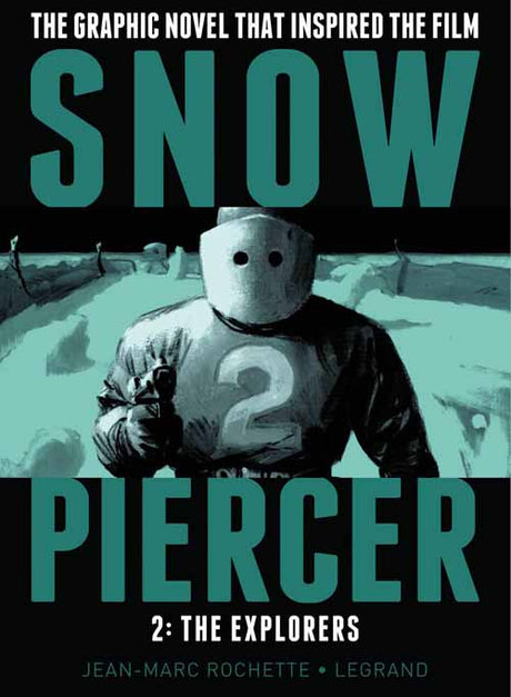 Snowpiercer HC Vol 02 The Explorers (Mature Readers) --0