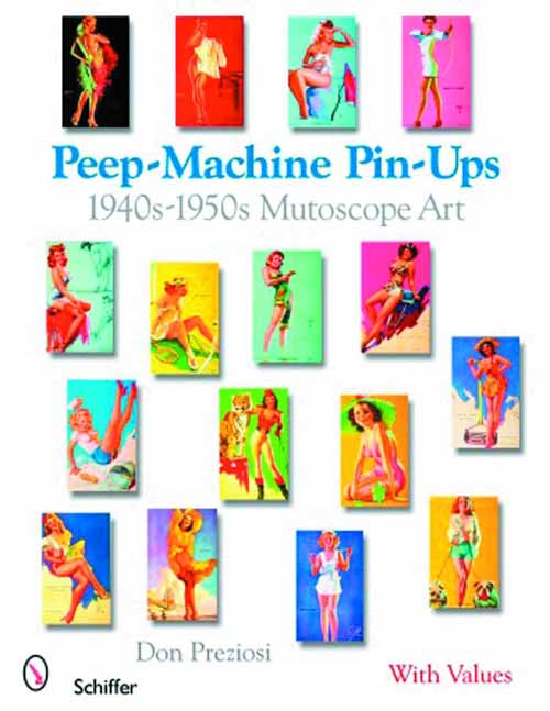 Peep-machine Pin-ups 1940s-1950s Mutoscope Art HC --0