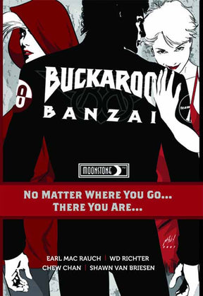 Buckaroo Banzai No Matter Where You Go HC --0