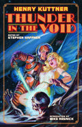 Henry Kuttner Thunder In The Void HC --0