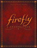 Firefly A Celebration Anniversary Edition --0