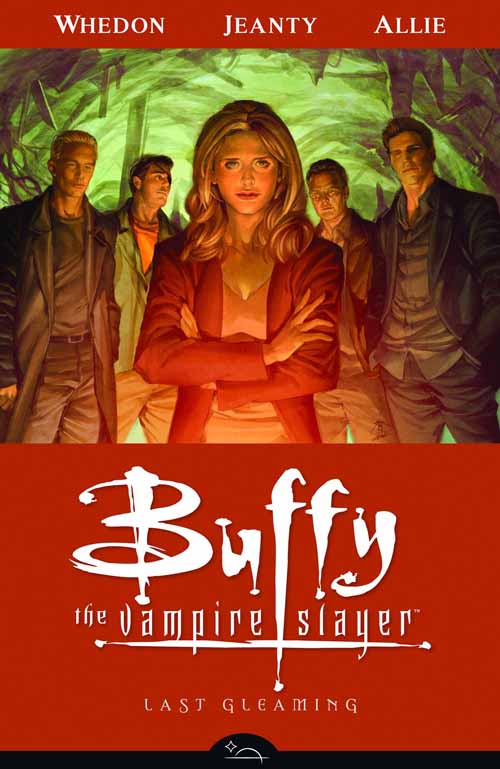 Buffy The Vampire Slayer Season 8 TPB Vol 08 Last Gleaming --0