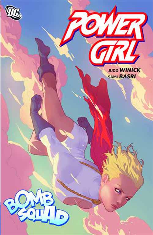 Power Girl Bomb Squad TPB -- Batman Superman Wonder Woman --0