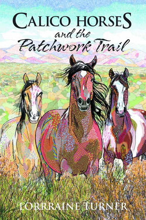Calico Horses And Patchwork Trail TPB --0