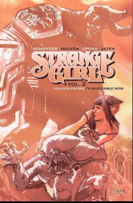 Strange Girl TPB Vol 02 Heaven Knows Im Miserable Now --0