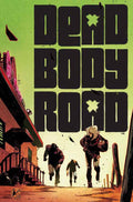 Dead Body Road #2 (of 6) (Mature Readers) --0