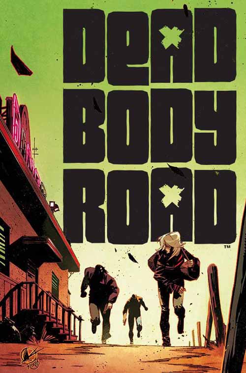Dead Body Road #2 (of 6) (Mature Readers) --0