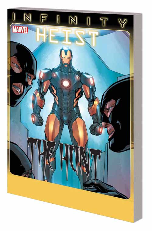 Infinity TPB Heist Hunt -- Avengers X-Men X-Force --0