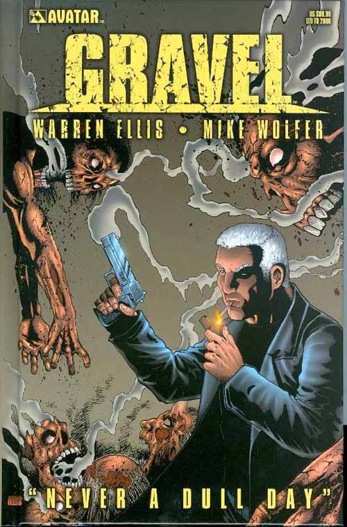 Gravel Never A Dull Day Signed HC (Mature Readers) --0