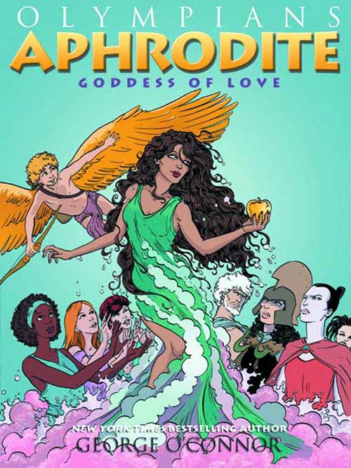 Olympians Graphic Novel GN Vol 06 Aphrodite Goddess Of Love --0