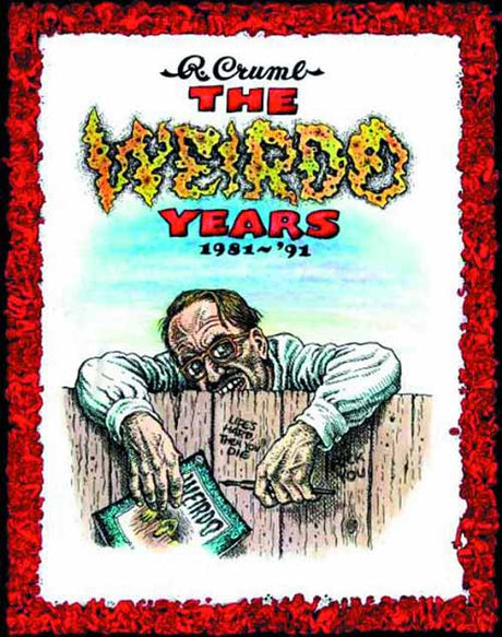 Weirdo Years 1981-1993 HC (Mature Readers) --0