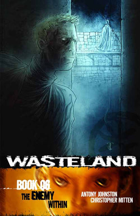 Wasteland TPB Vol 06 Enemy Within (Mature Readers) --0