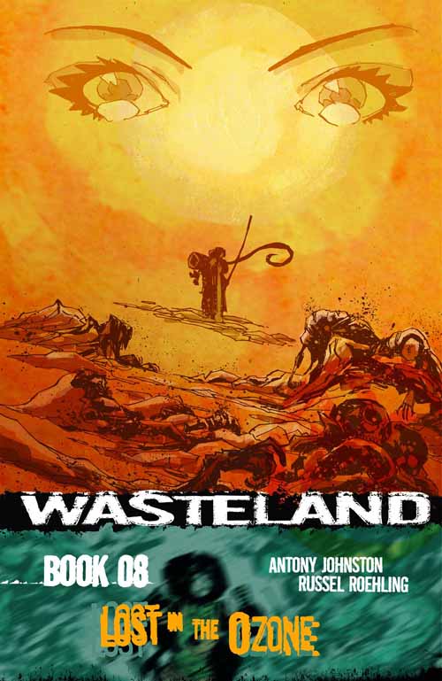 Wasteland TPB Vol 08 Lost in the Ozone --0