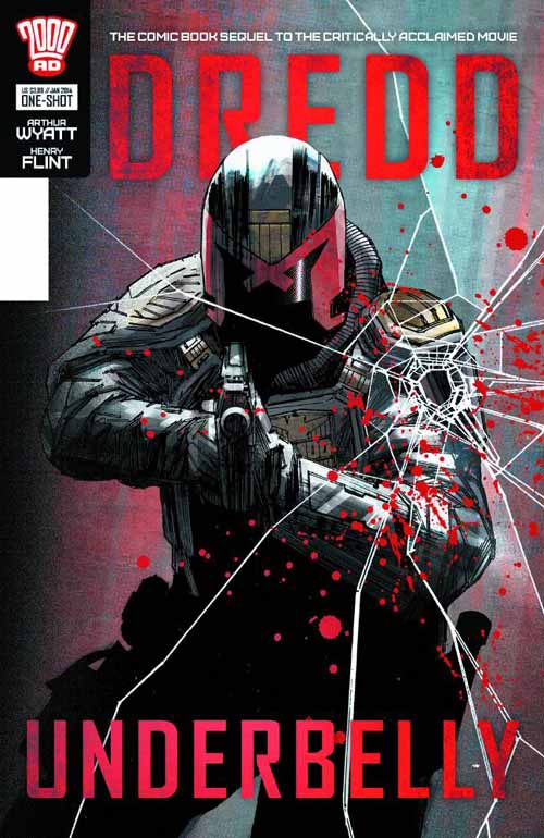 Dredd Underbelly Movie Sequel One Shot (Mature Readers) --0
