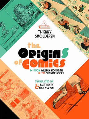 Origins Of Comics From William Hogarth To Winsor Mccay HC --0
