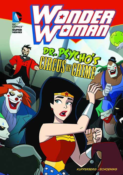 DC Super Heroes Wonder Woman Yr TPB Dr Psycho Circus Crime --0