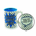 Our Name Is Mud Super Hero Mug --0